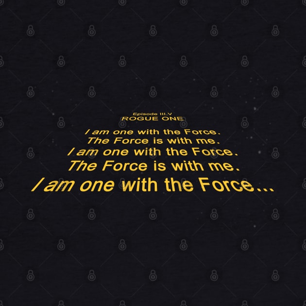 I Am One With The Force The Force is With Me by geeklyshirts